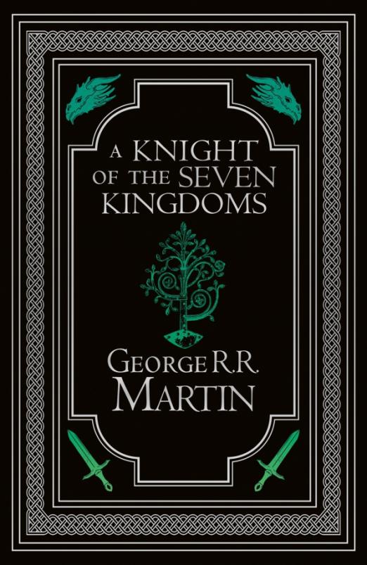 A Knight of the Seven Kingdoms. Collector’s Edition