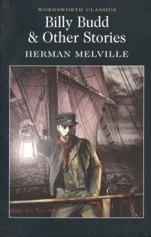 Herman Melville - Billy Budd & Other Stories обложка книги Herman Melville - Billy Budd & Other Stories обложка книги