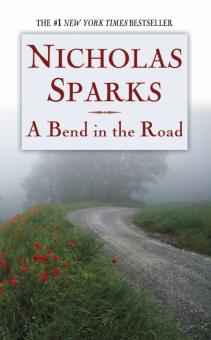 Nicholas Sparks - A Bend in the road обложка книги Nicholas Sparks - A Bend in the road обложка книги