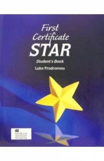 Luke Prodromou - First Certificate Star: Student's Book обложка книги Luke Prodromou - First Certificate Star: Student's Book обложка книги