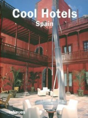 Cool Hotels Spain обложка книги Cool Hotels Spain обложка книги