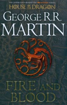 Фото Martin George R. R.: Fire and Blood. 300 Years Before A Game of Thrones ISBN: 9780008402785 