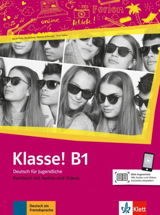 Klasse! B1 Kursbuch mit Audios und Videos / Учебник + аудио + видео - 1
