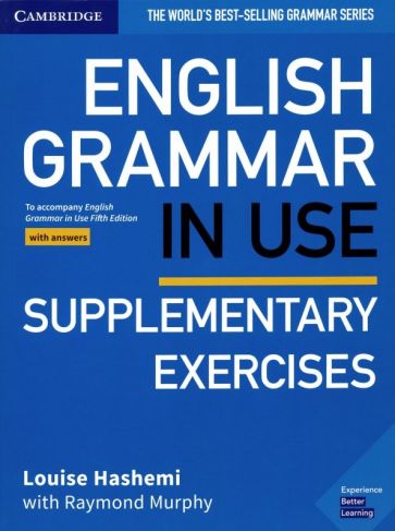 English Grammar in Use. Supplementary Exercises. Book with Answers