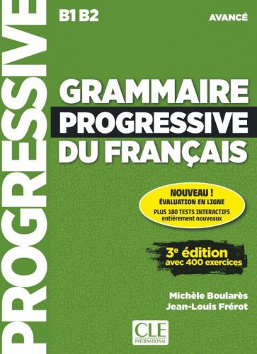 Grammaire progressive du français. Niveau avancé. B1/B2 + CD + Appli-web