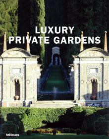 Haike Falkenberg - Luxury Private Gardens обложка книги Haike Falkenberg - Luxury Private Gardens обложка книги