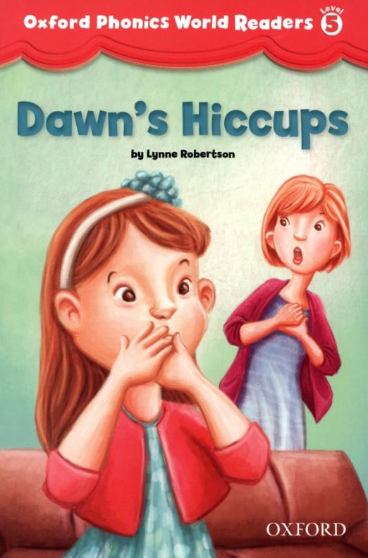 Dawn's Hiccups. Level 5 - 1