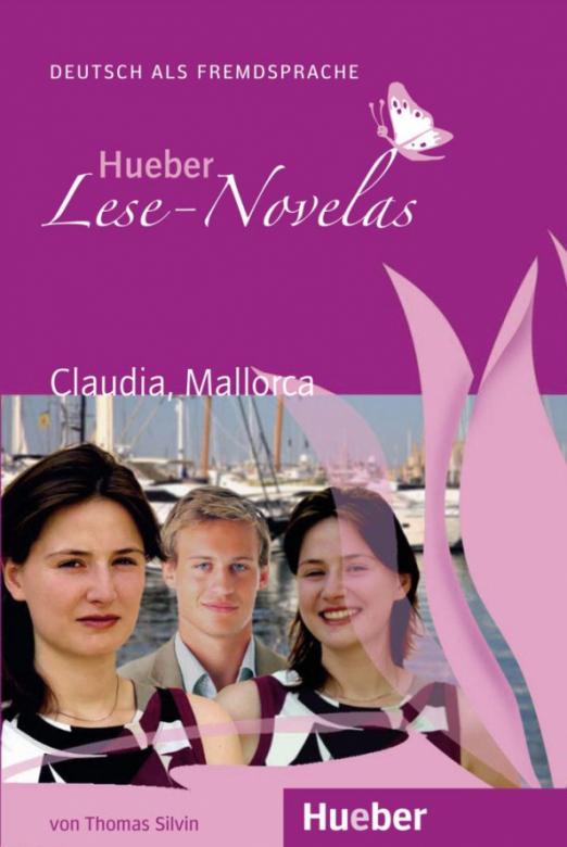 Claudia, Mallorca. Leseheft. Deutsch als Fremdsprache - 1