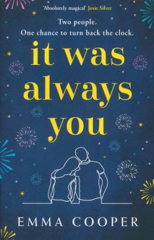 Фото Emma Cooper: It Was Always You ISBN: 9781472288912 