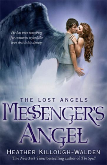 Heather Killough-Walden - The Lost Angels. Messenger's Angel обложка книги Heather Killough-Walden - The Lost Angels. Messenger's Angel обложка книги