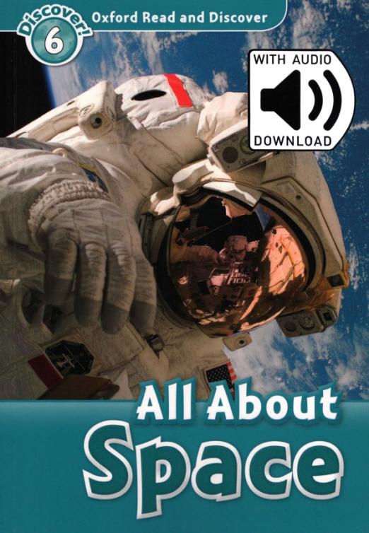 Oxford Read and Discover. Level 6. All About Space Audio Pack - 1