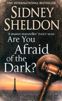 Sidney Sheldon - Are You Afraid of the Dark? обложка книги Sidney Sheldon - Are You Afraid of the Dark? обложка книги