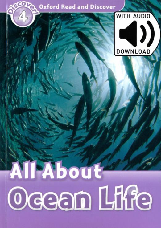 Oxford Read and Discover. Level 4. All About Ocean Life Audio Pack - 1