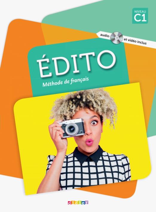 Edito. Methode de francais. C1 - Livre + DVD-Rom - 1