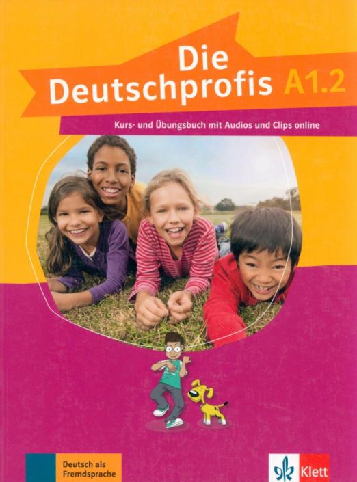 Die Deutschprofis A1.2. Kurs- und Übungsbuch mit Audios und Clips - 1