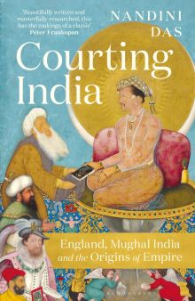Фото Nandini Das: Courting India. England, Mughal India and the Origins of Empire ISBN: 9781526615640 